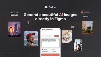 Introducing: Calino - AI Image Generator for Figma ai ai art ai image ai image generation ai photos artificial intelligence creative tools design tools figma figma plugin generative ai image generation openai photos plugin productivity stock photos ui user interface visual design