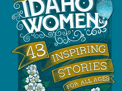 Incredible Idaho Women Book Cover Design book design graphic design illustration