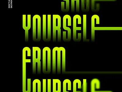 Poster - Save Yourself From Yourself design graphic design illustration poster typography