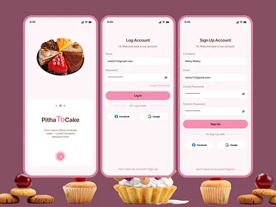 PithaToCake - Sweet Moments Delivered Fresh branding cakeapp dailyui design designinspiration dribbbleshots figmadesign fitnessapp foodapp illustration iosdesign loginscreen mobileappdesign pithatocake signupscreen sweetui ui ux
