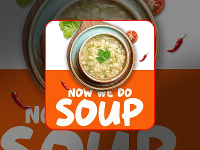Soup - Social Media Post Design branding design graphic design illustration newpost posterdesing productdesign socialmediadesign socialmediapostdesign