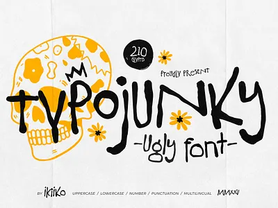 Typojunky - Ugly Font anti design branding doodle font fashion font grunge hand drawn font organic ettering raw lettering raw typography typeface typography ugly font weird typographi