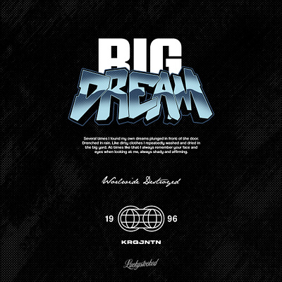BIG DREAM BY LUCKYSTOCKED DESIGN brand clothing graphic design tshirt design typography