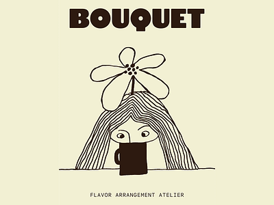 Bouquet: Flavor Arrangement Atelier bouqet brand branding branding identity creative creative design design graphic design logo logo mark logotype minimalist typo typography warm tones whimsical