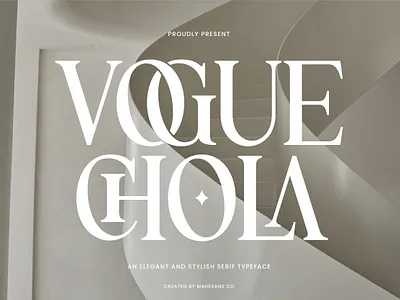Vogue Chola alternates brand identity branding elegant elegant font font fonts graphic design ligatures logo logo design logo type logotype serif font stylish font type type design typeface typography vogue
