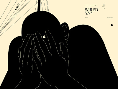 Wired IN abstract branding composition conceptual illustration design dual meaning illustration laconic lines magazine magazine illustration mental health minimal poster print wired wired in