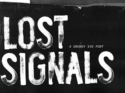 Lost Signals Grungy SVG Font