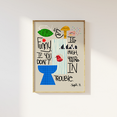 Life is Funny collage digital collage lettering phrase playful design positivity art