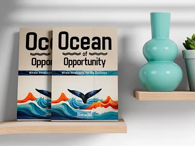 Ocean of Opportunity authorbranding authorlife bookcoverdesign bookdesigner bookdesignersofinstagram booklaunch bookmarketing businessbookcover coverdesign custombookcover entrepreneurbook financialbookdesign indieauthorsupport leadershipbook nonfictionbookcover professionalbookdesign romancebookcover