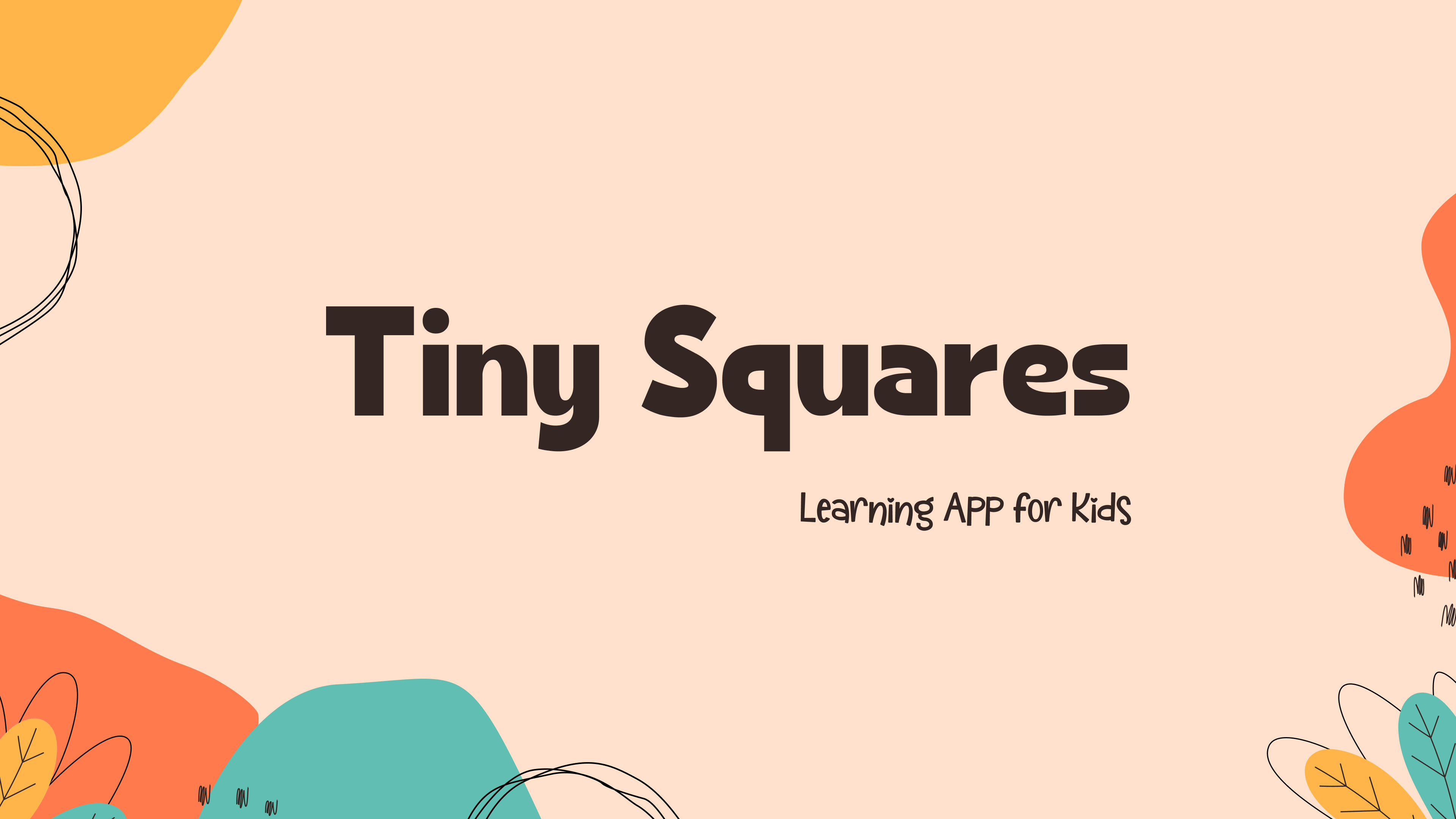 Tiny Squares – Learning App for Kids alphabets app design figma kids learning mobile new trending ui ux