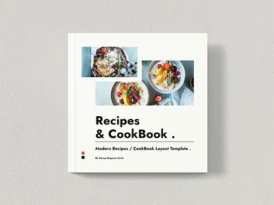 Cookbook / Recipes booklet branding clean recipe cookbook cookbook template design elegant recipes food brochure food catalog food magazine food menu graphic design menus modern cookbook portfolio print recipes simple recipe square recipe template