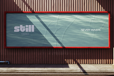 Still Cosmetics - Never Waste billboard design branding cosmetics design graphic design icon logo makeup marketing