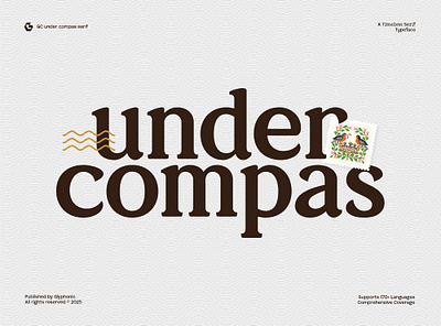 GC Under Compas – Timeless Serif branding clean corporate design display elegant elegant font font glyph glyphonic graphic design logotype modern poster sans serif timeless typeface typography unique glyph web design