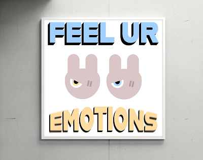 FEEL UR EMOTIONS Poster adobe design graphic design illustrator poster poster design typography vector