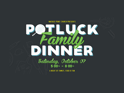 Potluck Dinner | Display Graphic bible christianity church churchart churchcommunity churchgraphics graphic design pagelayout potluck scottyofeden texasdesigner