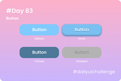 DailyUI 083 - Button dailyui083 dailyuichallenge design ui uiux ux