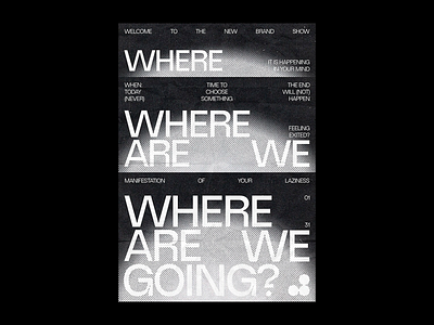 Typographic Art Exhibition Poster black and white color contrast conceptual design creative design distressed texture exhibition poster inspiration modern modern design poster poster design typo typography visual identity where are we