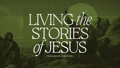 Living the Stories of Jesus – Sermon Series cover design graphic design series sermon typography