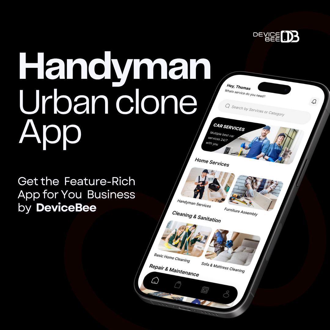 Ubran Clone App Development app developer dubai app development dubai devicebee handymanapp just life app clone urban clone app