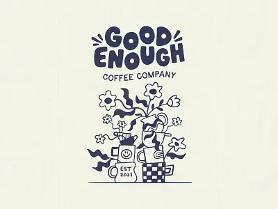 Good Enough Coffee Company bag brand branding coffee design flower flowers good enough handmade illustration lettering logo mug packaging texture type typography wordmark