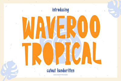 Waveroo Tropical | Cutout Handwritten freehand