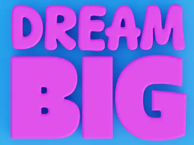 Dream Big - 3D Inflated Balloon Text Animation 3d 3d animation animation blender bubble text candy colorful dream big fun design inflatable text motion graphics pink and blue playful typography animation visual identity