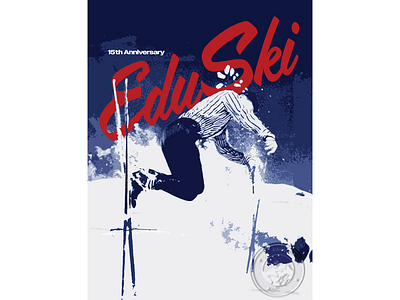 Powder & Print – EduSki Vintage Poster Design adobe branding event event branding event poster graphic design illustration licensed artwork logo logo design photoshop poster poster design print design ski poster vintage winter sports