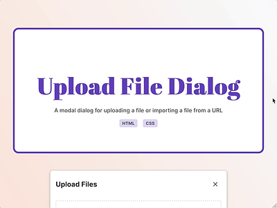 Upload File Dialog accessibility button css dialog drag drop file form gradient html import modal purple tooltip ui upload url ux