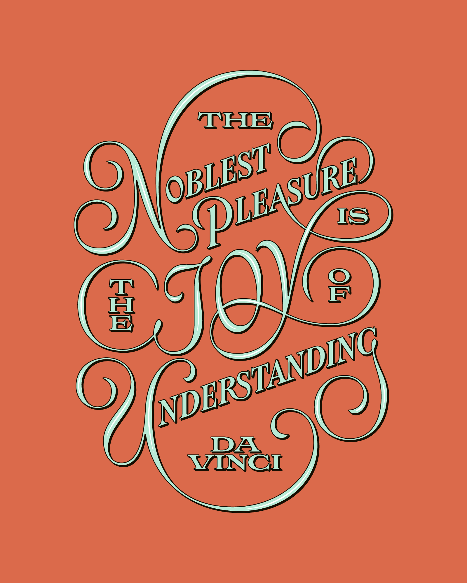 The Noblest Pleasure is the Joy of Understanding hand lettering illustration lettering lettering art qoute type type design typogaphy vector vector lettering