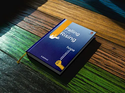 Falling is a part of Rising | Book Cover Design book cover book cover design branding design editorial design graphic design poster design