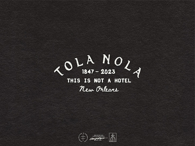 Tola Nola black and white brand identity branding elegant historical hotel illustrator logo logo design logotype medieval minimal new orleans tattoo texture type typography vintage visual identity