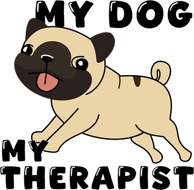 My Dog Is My Therapist - Cute Dog Quote Design adorable aesthetic cute digital art dog quotes drawining graphic design happy international dog day illustration minimalist my dog my therapist national dog day retro simple special gifts stickers trending typography unpaid therapist vintage
