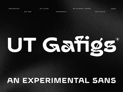 UT Gafigs - An Experimental Sans Serif branding design font graphic design illustration logo type design typography ui vector