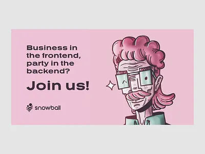 Snowball Recruitment LinkedIn Campaign Illustration (2/4) adobe illustrator advertisement backend branding cartoon character frontend illustration linkedin mullet party pink recruitment wink
