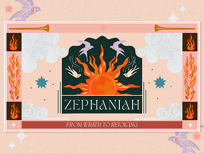 Zephaniah bible birds christian art church church branding church logo flames hope illustration ministry branding sermon art sermon series sermon series design sun trumpets
