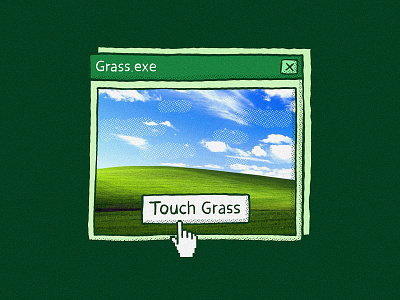 Touch Grass 2d button design desktop pc exe illustration monday nostalgia pc retro touch grass ui windows