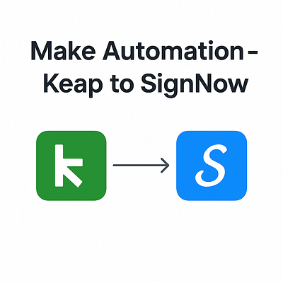 🔄 Keap to SignNow: Seamless Make Automation automation keap automation make automation make.com