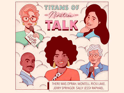 Titans of 90s Talk 90s celebrity comic editorial illustration illustration layout oprah procreate texture type typography