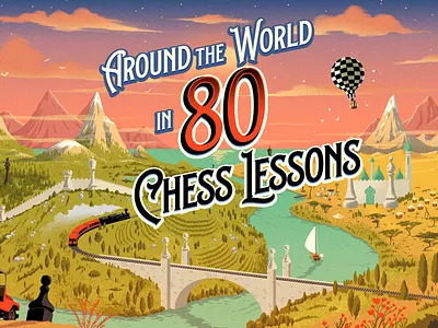 Around the World in 80 Chess Lessons digital editorial folioart illustration maps travel travel illustration