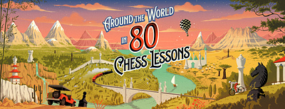 Around the World in 80 Chess Lessons digital editorial folioart illustration maps travel travel illustration