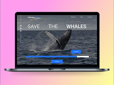 #DAILYUI #Day32 #Crowdfunding crowdfunding dailyui day32 savethewhales