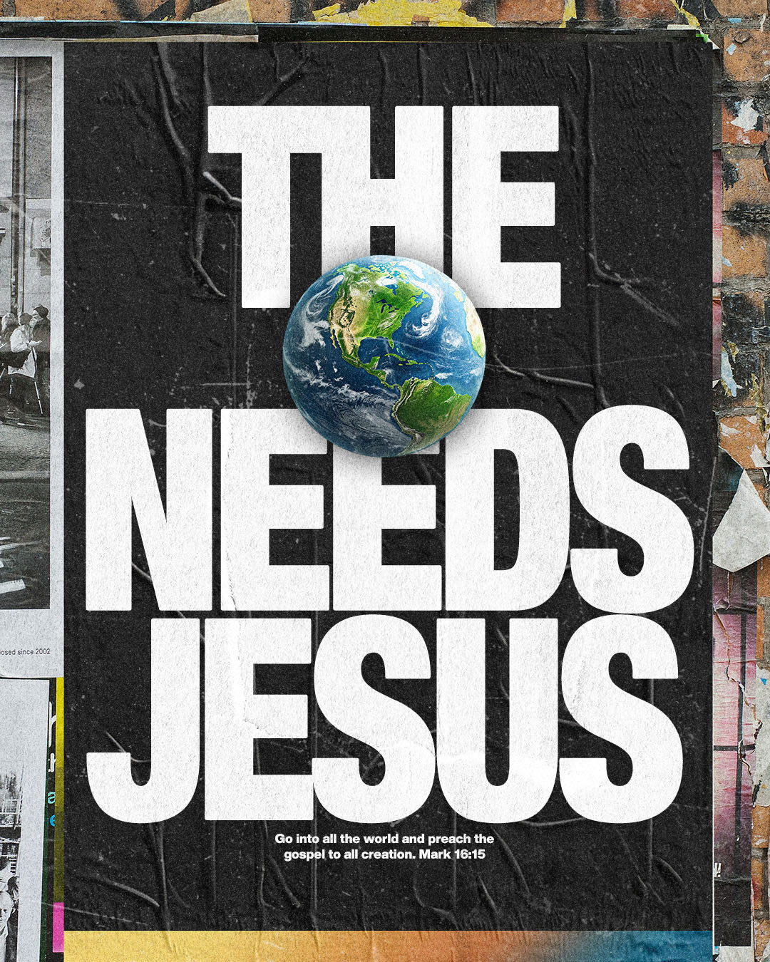 The 🌎 needs Jesus | Christian Poster christian