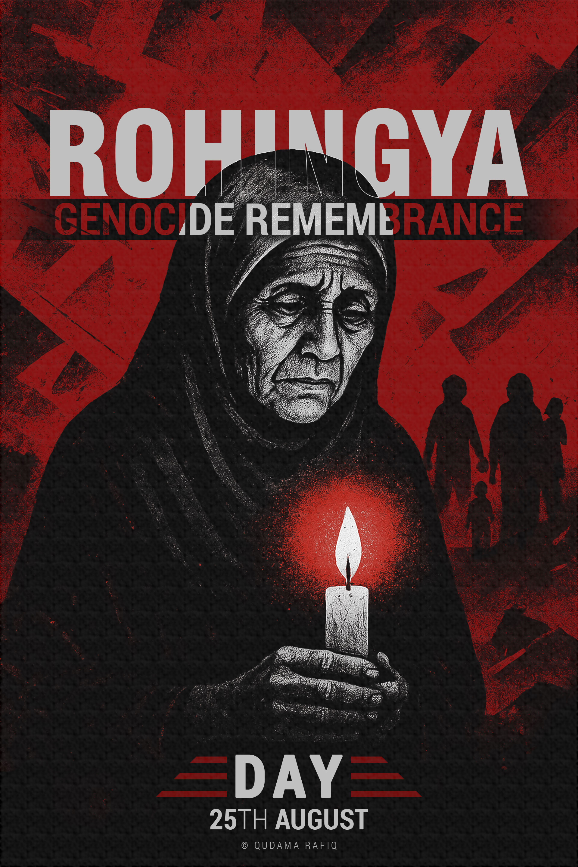 Rohingya Genocide Remembrance Day: 25th August - Poster Design 25 august bangladesh genocide myanmar qudama rafiq rohingya rohingya designer