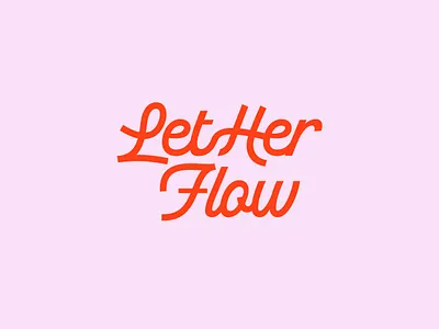 LetHerFlow - Women Wellness Brand her logo logo design retro retro logo script script logo woman woman logo women women logo wordmark wordmark logo