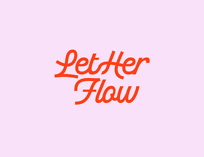 LetHerFlow - Women Wellness Brand her logo logo design retro retro logo script script logo woman woman logo women women logo wordmark wordmark logo