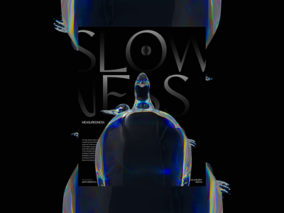 Slowness, 3D Motion Poster 3d 3d graphics 3d turtle animation branding c4d design figma illustration layout logo motion motion graphics motion poster poster poster 3d ui uidesign uiux webdesign