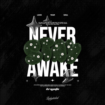 NEVER STAY AWAKE graphic design