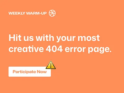 Share Your Most Creative 404 Error Page ⚠️ 404 404 error 404 error page community design dribbble dribbbleweeklywarmup illustration prompt ui weekly warm up