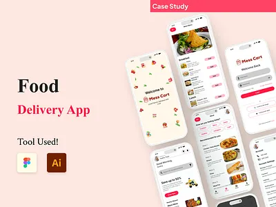 Affordable Mess Food Delivery, Right at your Doorstep delivery app food app product design prototype ui