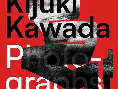 Kijuki Kawada Poster book design graphic design layout design poster design type design